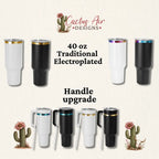 Collection of 40 oz Traditional Electroplated tumblers with handle upgrade by Cactus Air Designs on a light beige background.